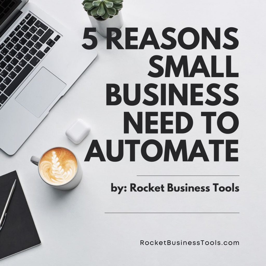 5 Reasons Why Small Businesses Need To Automate The Miller Firms Llc 9558